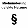 Mietminderung keine oder defekte Heizung