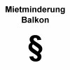 Mietminderung Balkon