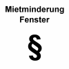 Mietminderung undichte Fenster