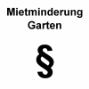 Mietminderung Garten