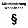 Mietminderung Wohnfläche und Wöhnflächenabweichung