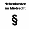 Mietrecht Nebenkosten