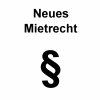 Neues Mietrecht